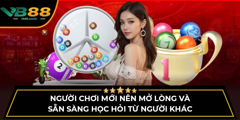 Hướng Dẫn Tra Cứu Kết Quả Sổ Xố Miền Nam Tại VB88 4 Người chơi mới nên mở lòng và sẵn sàng học hỏi từ người khác